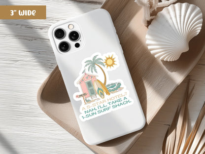 Surf Shack Vinyl Sticker - Funny Beach Quote Decal