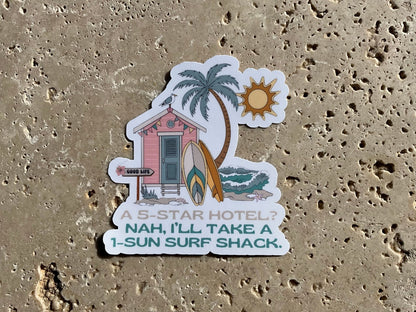 Surf Shack Vinyl Sticker - Funny Beach Quote Decal