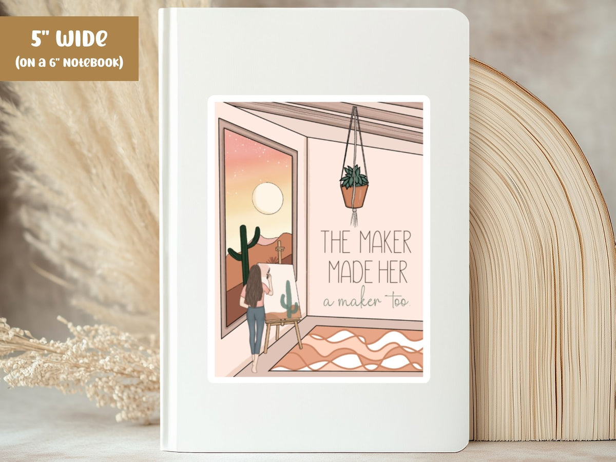 "The Maker Made Her a Maker Too" Christian decal, 5-inch size, on the cover of a white 6-inch notebook