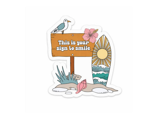 This Is Your Sign to Smile Beach Sticker