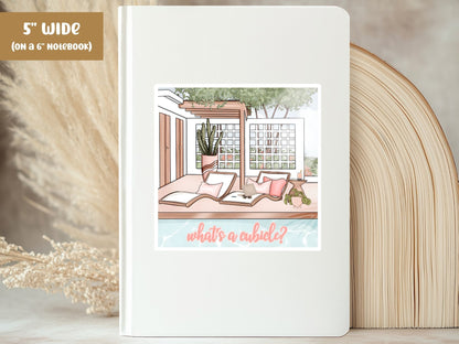 "What's a Cubicle?" work from home sticker, 5-inch size, on the cover of a white 6-inch notebook